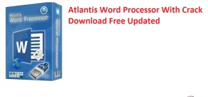 Atlantis Word Processor 4.1.6.3 Crack + License Key Download