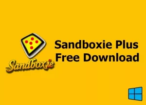 Sandboxie 5.58.3 Crack + (100% Working) License Key [2022]